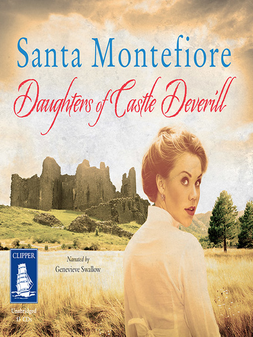 Title details for Daughters of Castle Deverill by Santa Montefiore - Available